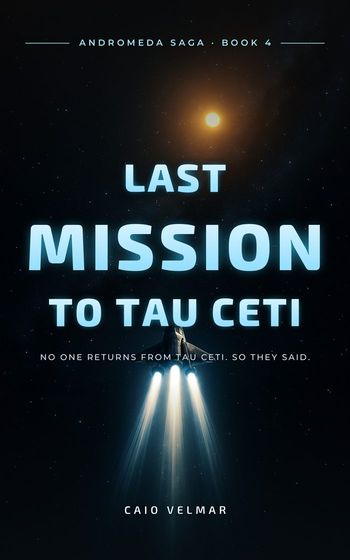 Cover of Last Mission to Tau Ceti